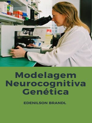 cover image of Modelagem Neurocognitiva Genética